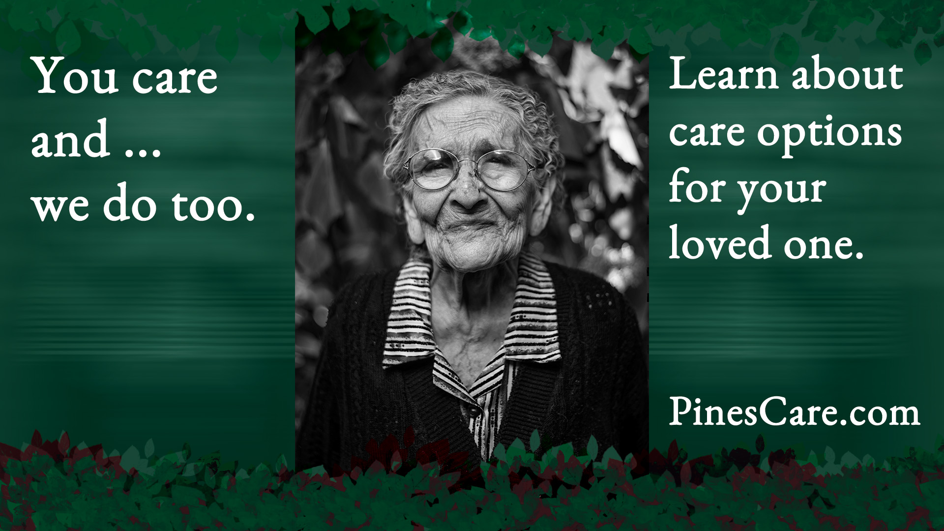 You Care and We Do Too. Learn about care options for your loved one at PinesCare.com